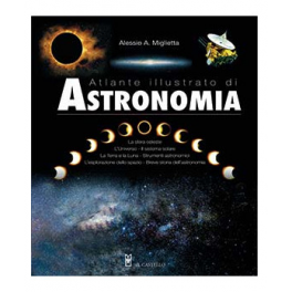 Atlante illustrato di Astronomia Atlante illustrato di Astronomia