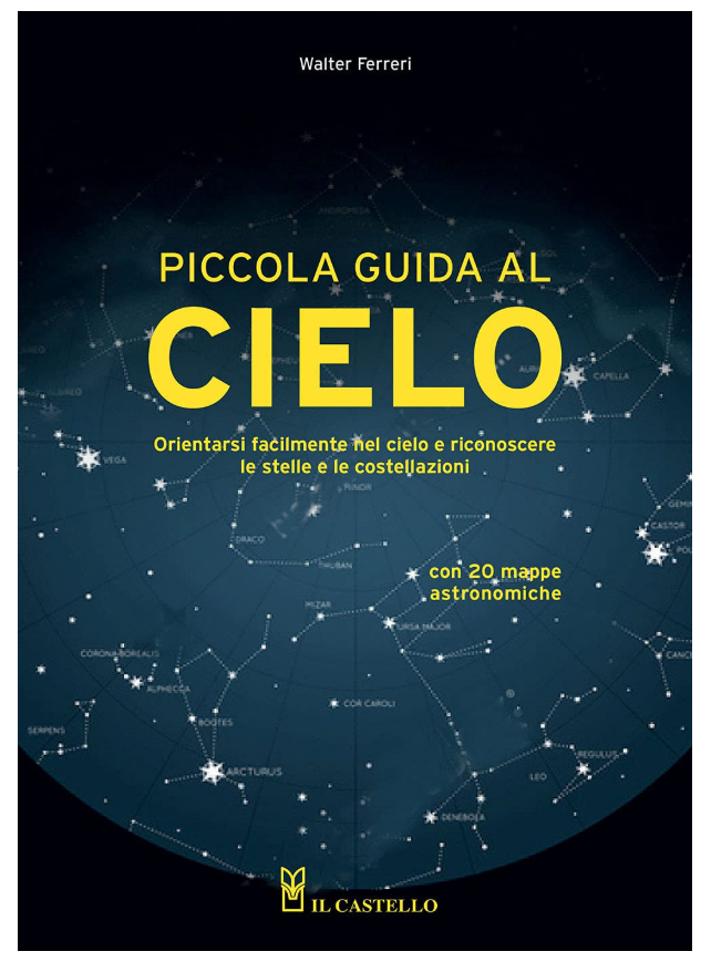   Piccola Guida al Cielo di walter ferreri  