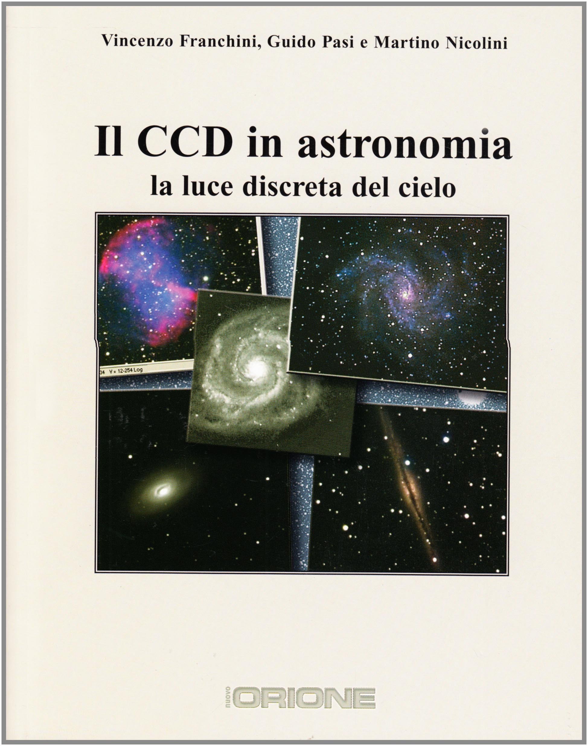  Il CCD in astronomia - la luce discreta del Cielo 